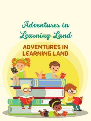 cover image of Adventures in Learning Land